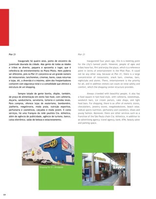 Brasília dispõe de 100 metros quadrados de verde       	        Brasilia has 100 square meters [120 square yards] of
por habitante, o que corresponde a um índice quatro vezes       green space per inhabitant, which corresponds to an index
maior do que o preconizado pela Organização Mundial da          four times greater than that prescribed by the World Health
Saúde (OMS), que é de 25 metros quadrados por habitante.        Organization (WHO), which is 25 square meters [30 square
Temos também mil jardins floridos, 50 milhões de metros         yards] per inhabitant. There are also one thousand flower
quadrados de gramado, mais de 4 milhões de exemplares de        gardens, 50 million square meters [50 square yards] of grass,
150 espécies de árvores plantadas. E como prova de que a        more than 4 million types of planted trees belonging to 150
cidade enaltece a natureza, existem 64 parques, sendo 11        species of same. Brasilia’s 64 parks are proof that that the
deles de uso múltiplo e 12 unidades de conservação. Desses,     city respects nature, as 11 of the parks are multi-use and 12
três ficam a minutos dos Setores Hoteleiros Norte e Sul: um     are conservation units. Three of these parks are minutes away
convite aos que não abrem mão de caminhadas e do estreito       from the North and South Hotel Sectors: an invitation to those
contato com a natureza.                                         who cannot do without walks and close contact with nature.

Cidade-Parque                                                   Park City

	        Para alegria dos habitantes da cidade e dos            	         To the merriment of the city’s inhabitants and
visitantes, Brasília vestiu-se de verde: árvores, arbustos,     visitors, Brasilia dresses green: trees, bushes, flower gardens,
canteiros de flores e extensas áreas gramadas fazem parte do    and large grassy areas that are part of the daily lives of
cotidiano de quem vive no DF. É isso que caracteriza a escala   dwellers in the Federal District - DF. This is what characterizes
bucólica e aguça a sensação de bem-estar complementada          the bucolic atmosphere and deepens the sense of well-being,
pela luminosidade e a vista do horizonte, em nada menos que     complemented by the light and view of the horizon, in no less
30 quilômetros de calçadas entre as quadras e superquadras      than 30 km [18.6 miles] of sidewalks, among the residential
residenciais, usadas pela população para fazer caminhadas       blocks and superblocks, used by the population for daily
diárias.                                                        walks.




                                                                                               Parque da Cidade | Fotos: Kazuo Okubo




                                                                                                                                       65
 