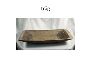 tråg
 