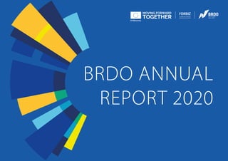 BRDO ANNUAL
REPORT 2020
 