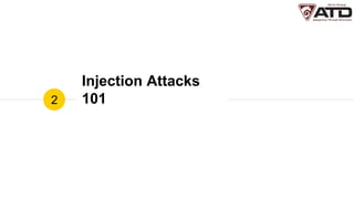 Injection Attacks
1012
 