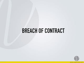 BREACH OF CONTRACT
 
