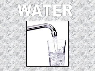 WATER 