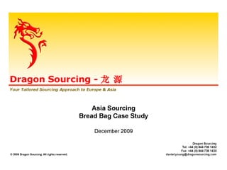 Asia Sourcing Bread Bag Case Study