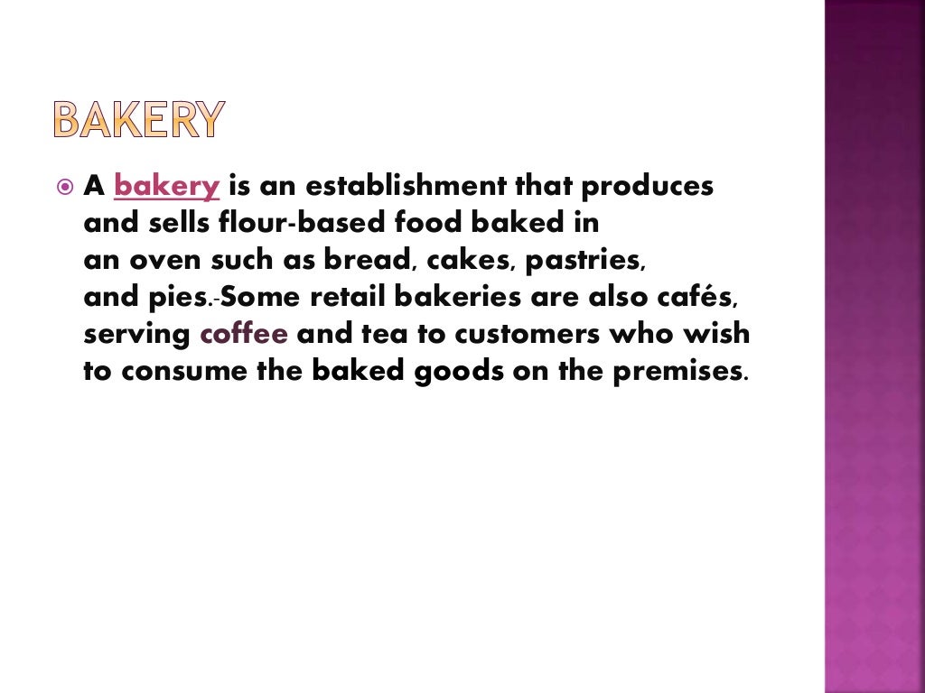 Bread and pastry production