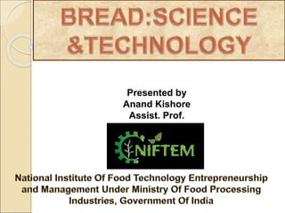 Presented by
Anand Kishore
Assist. Prof.
 