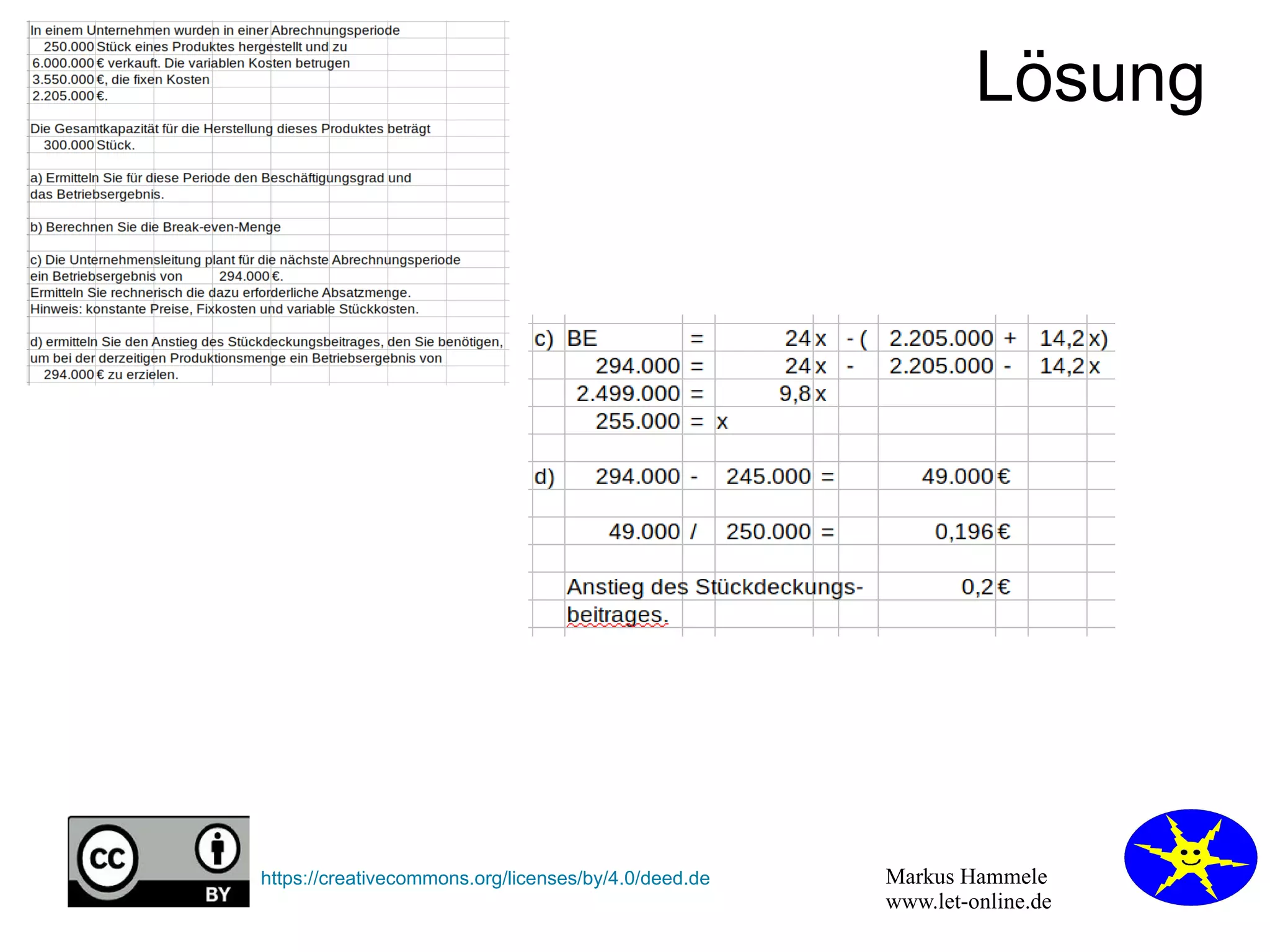 Markus Hammele
www.let-online.de
https://creativecommons.org/licenses/by/4.0/deed.de
Lösung