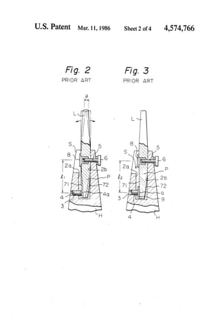 Patent Mar. 11, 1986 Sheet 2 of 4 4,574,766 
Fig. 2 Fig. 3 
PRIOR ART ' PRIOR ART 
 