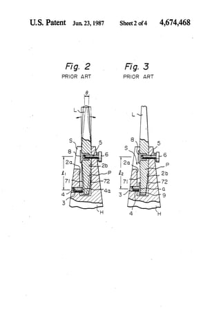 U. S. Patent Jun. 23,1987 Sheet2 of4 4,674,468 
PRIOR ART PRIOR ART 
-.A 1% 
 