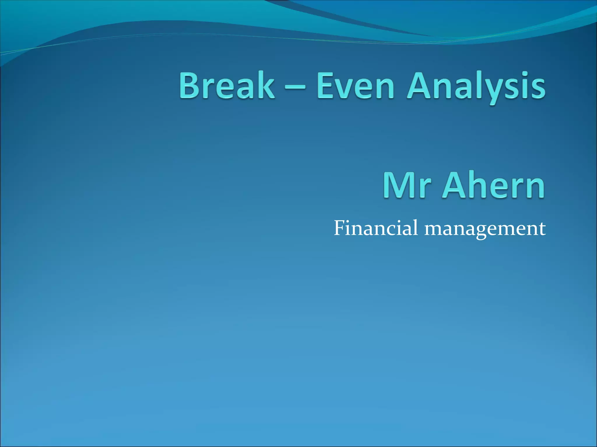 Financial management

 