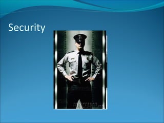 Security

 