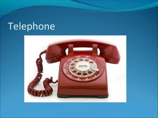 Telephone

 
