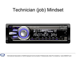 Technician (job) Mindset 