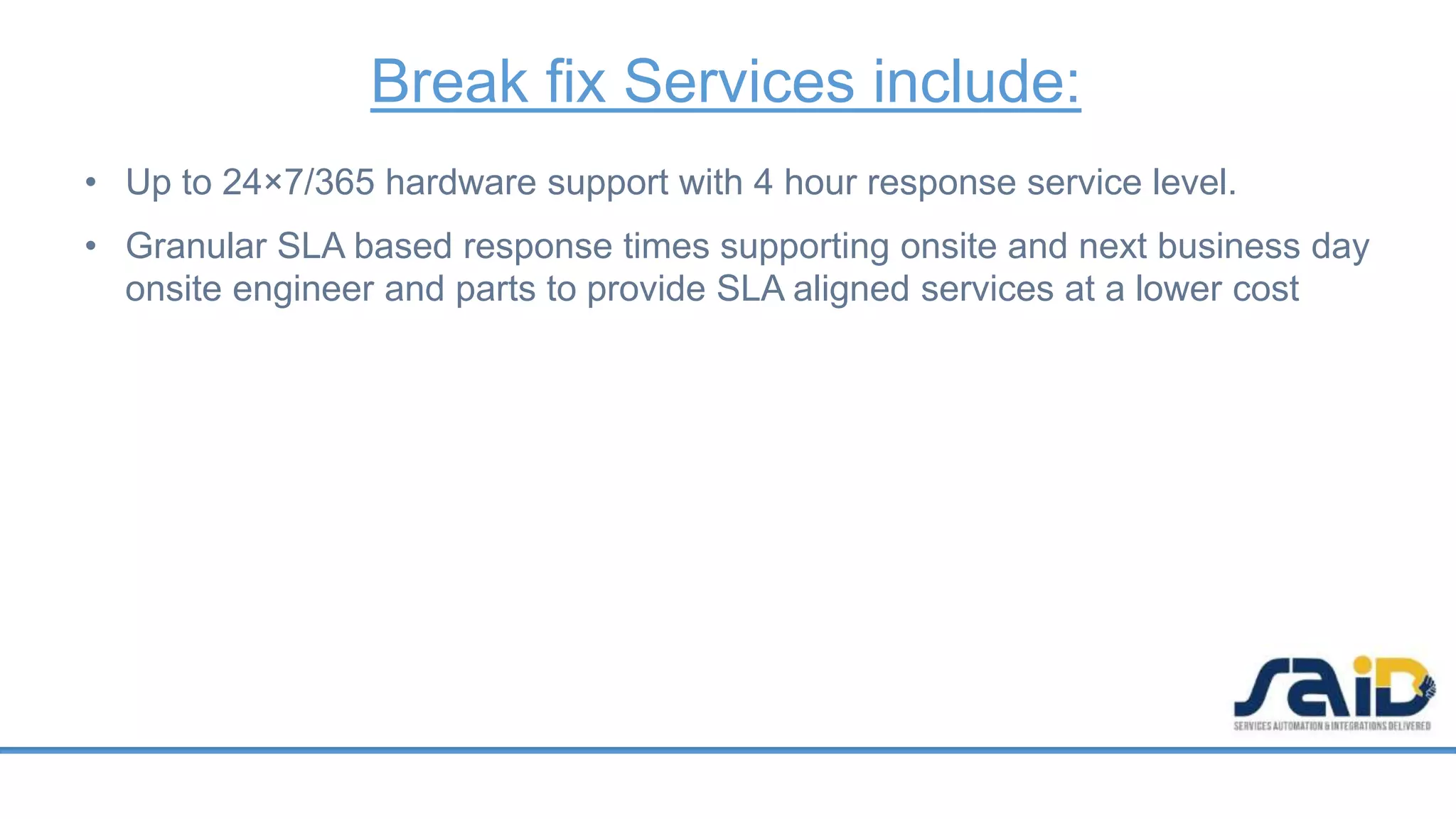 Break Fix Support.pptx