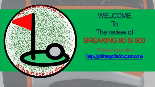 breaking 80 is500 golf rangefinder review
