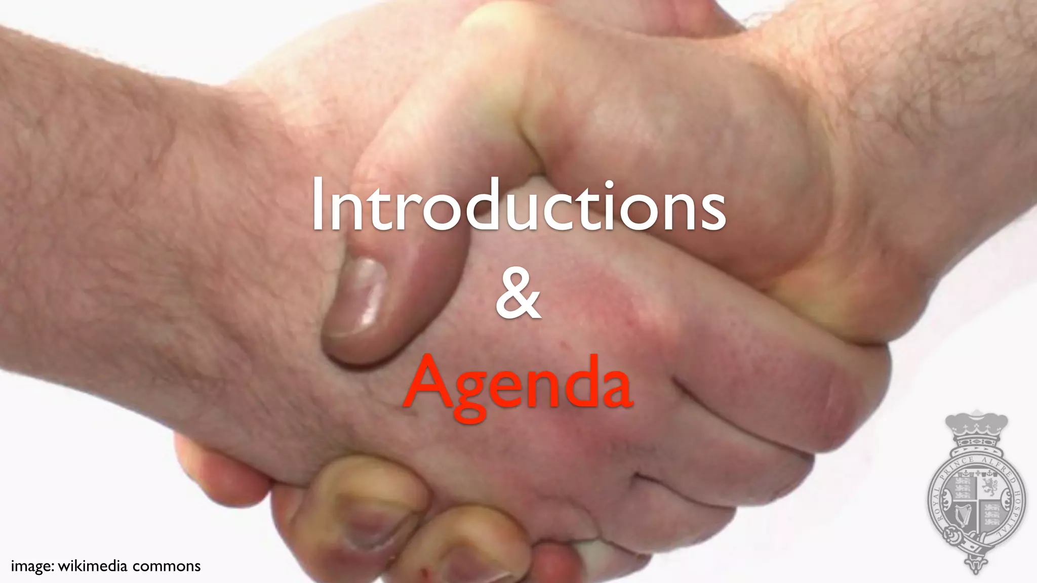 image: wikimedia commons
Introductions
&
Agenda
 