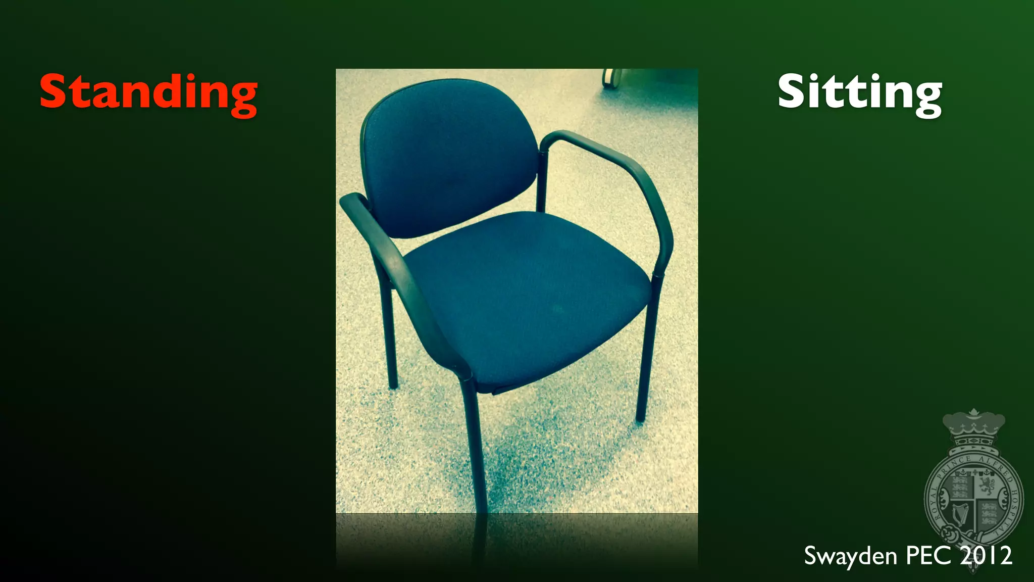 Swayden PEC 2012
Standing Sitting
 