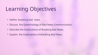 Breaking Bad News Guidelines for medical students | PPTX