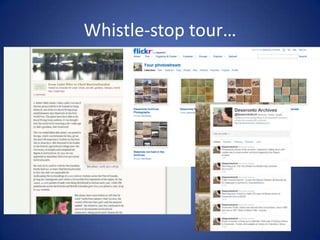 Whistle-stop tour…
 