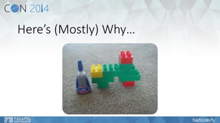 Here’s (Mostly) Why…  