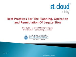 St Cloud Mining Company
January 2013
 