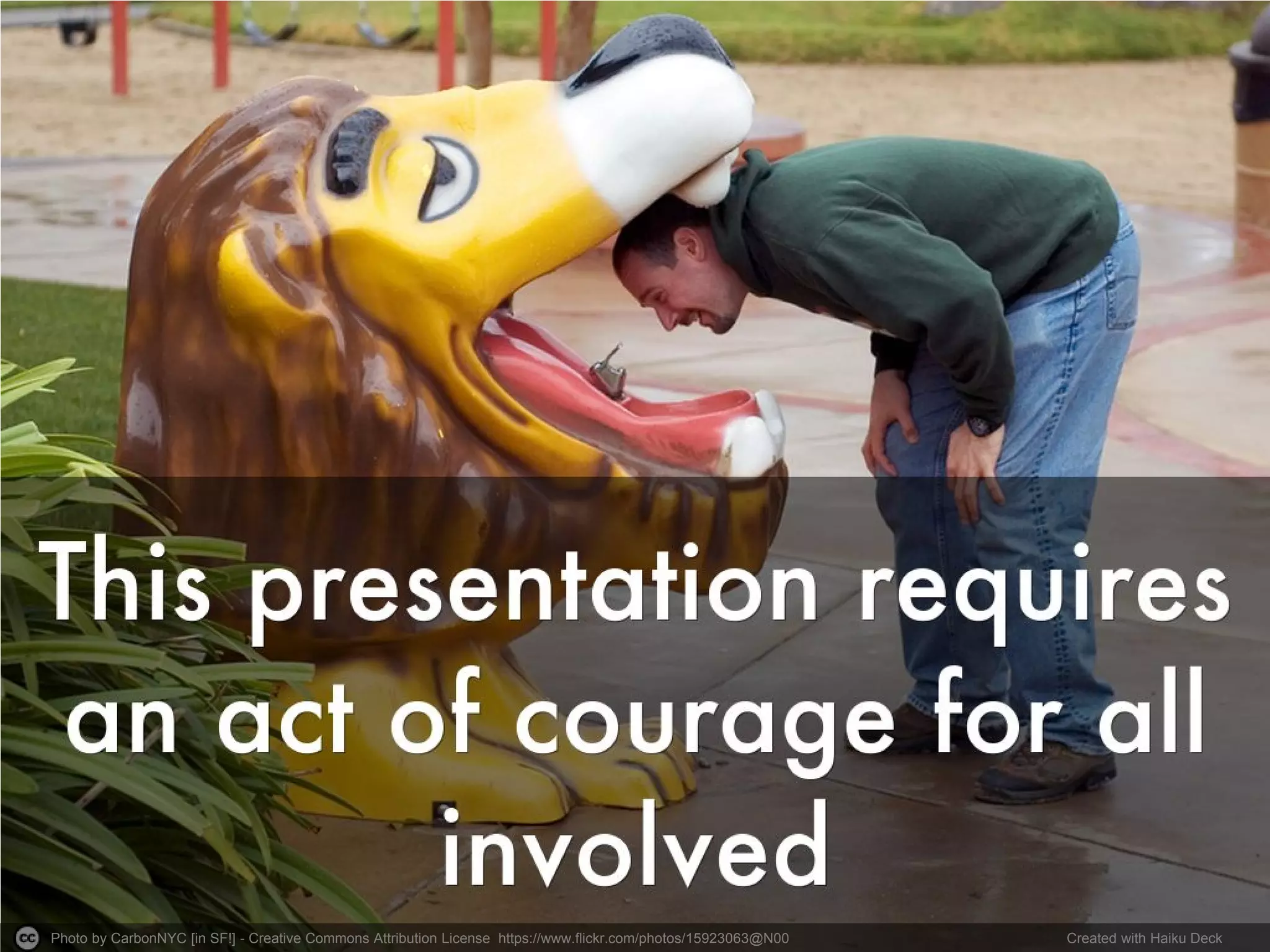 Photo by CarbonNYC [in SF!] - Creative Commons Attribution License https://www.flickr.com/photos/15923063@N00 Created with Haiku Deck
 