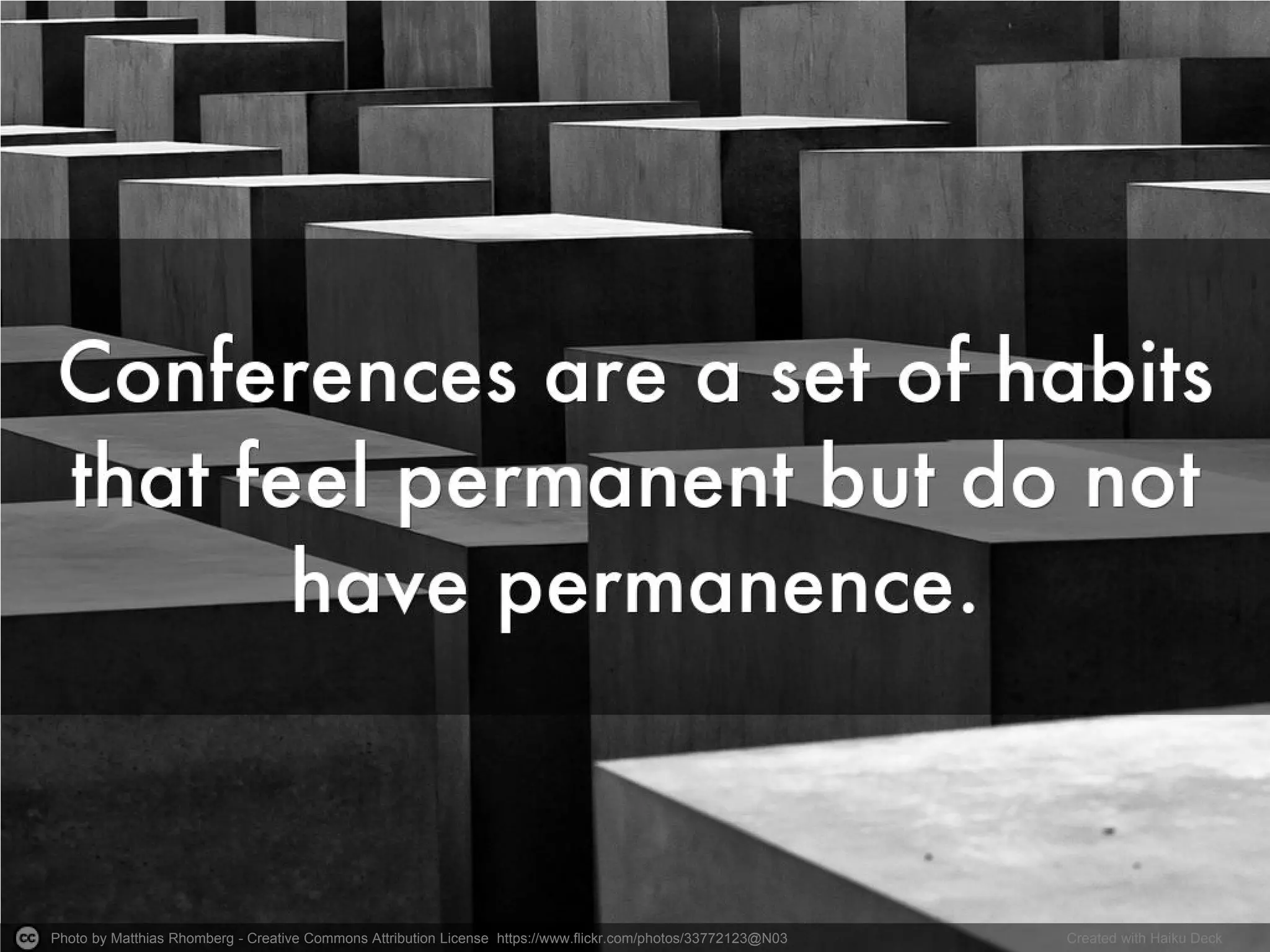 Photo by Matthias Rhomberg - Creative Commons Attribution License https://www.flickr.com/photos/33772123@N03 Created with Haiku Deck
 