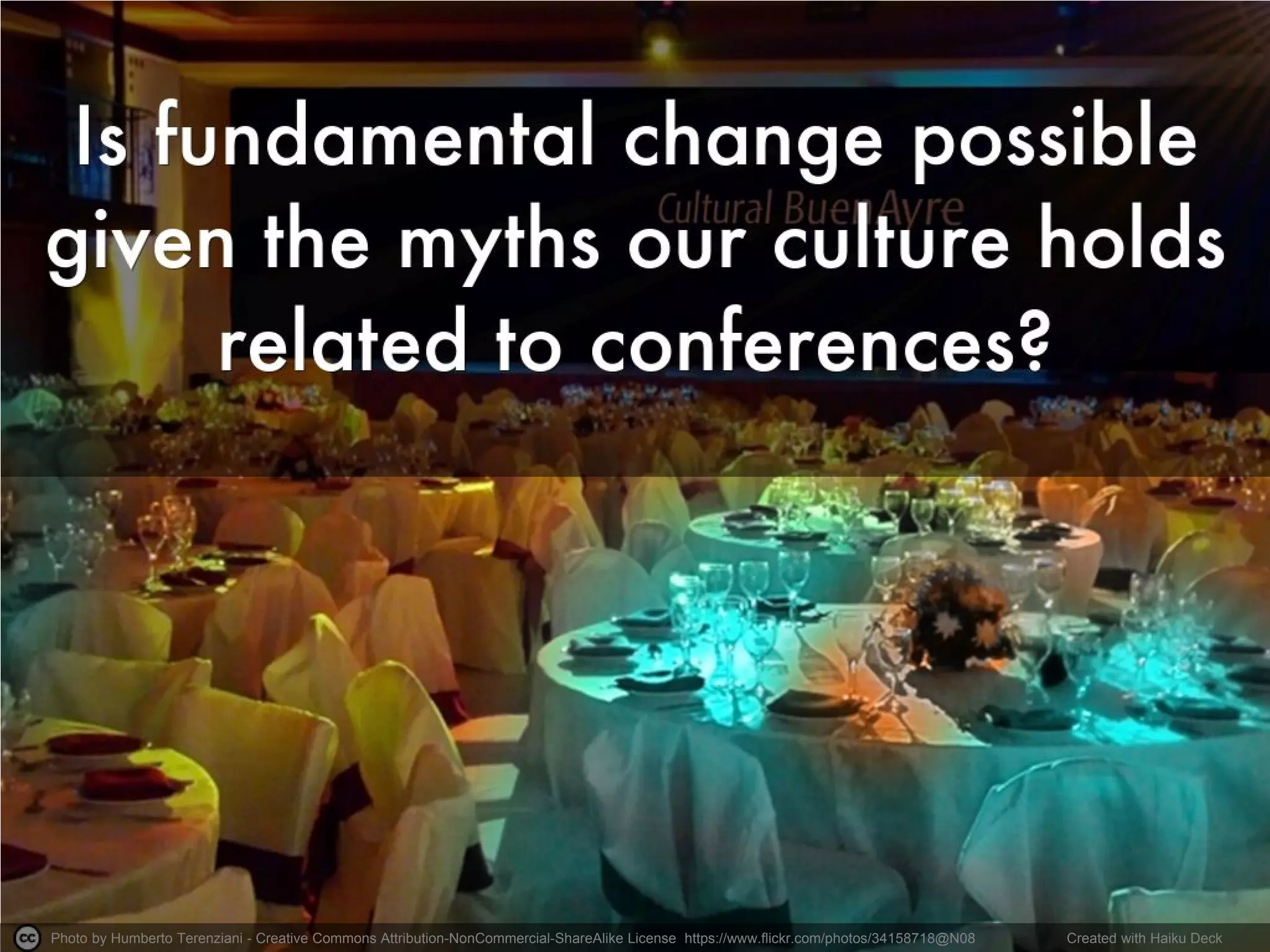 Photo by Humberto Terenziani - Creative Commons Attribution-NonCommercial-ShareAlike License https://www.flickr.com/photos/34158718@N08 Created with Haiku Deck
 