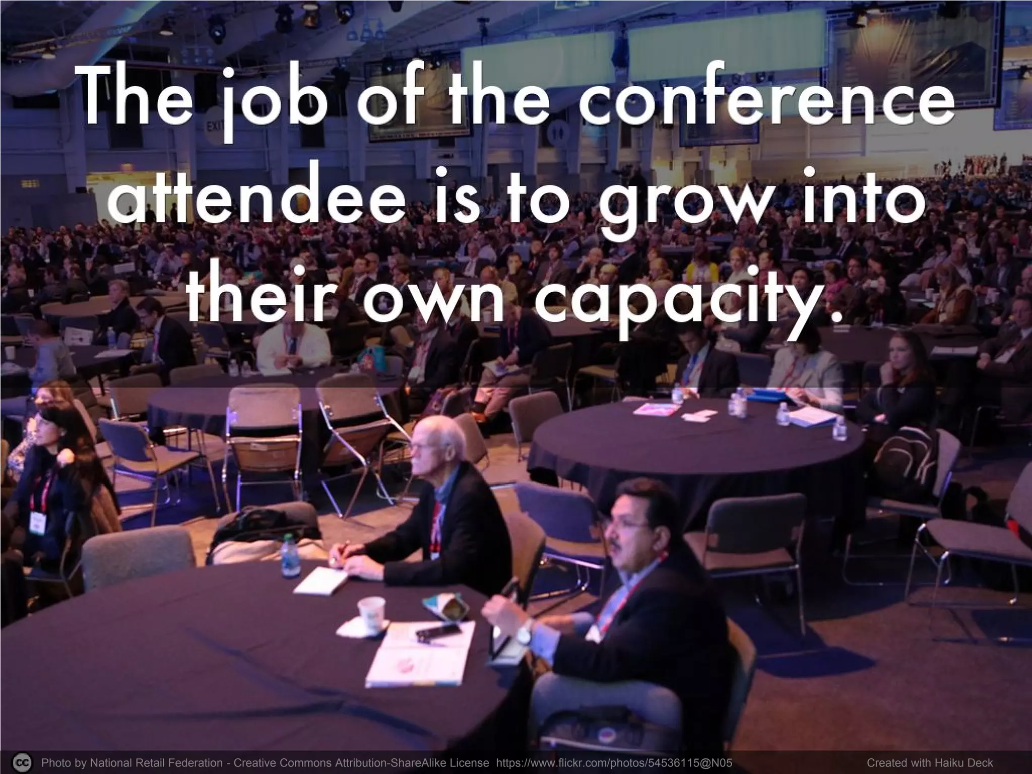 Photo by National Retail Federation - Creative Commons Attribution-ShareAlike License https://www.flickr.com/photos/54536115@N05 Created with Haiku Deck
 