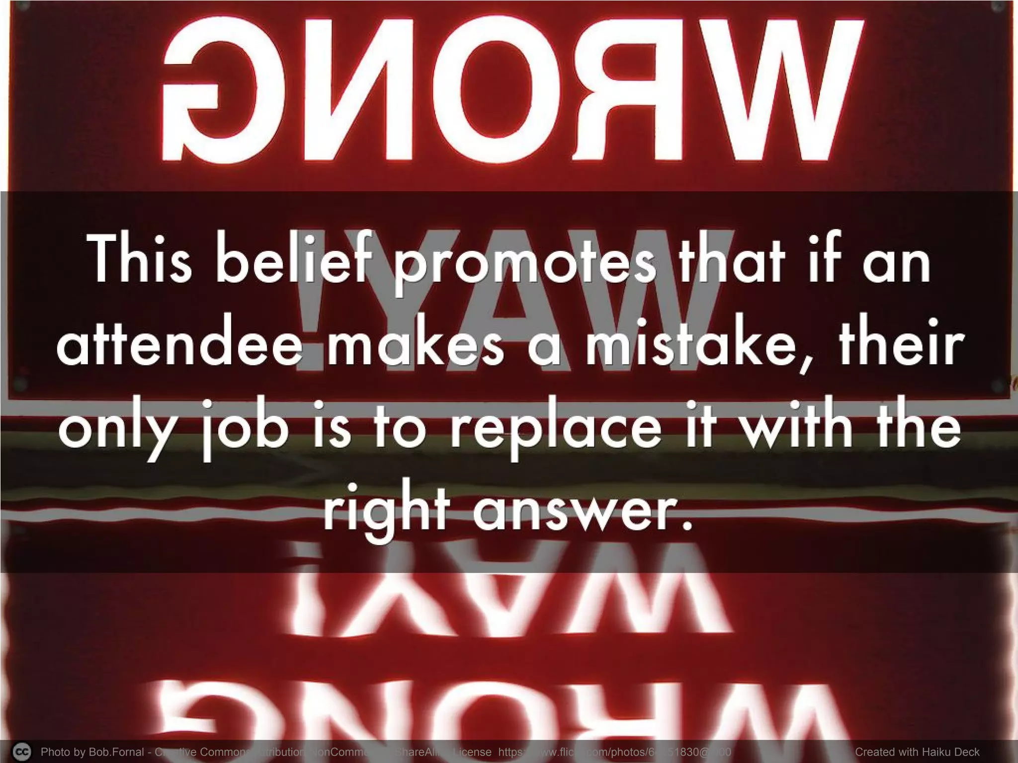 Photo by Bob.Fornal - Creative Commons Attribution-NonCommercial-ShareAlike License https://www.flickr.com/photos/64251830@N00 Created with Haiku Deck
 