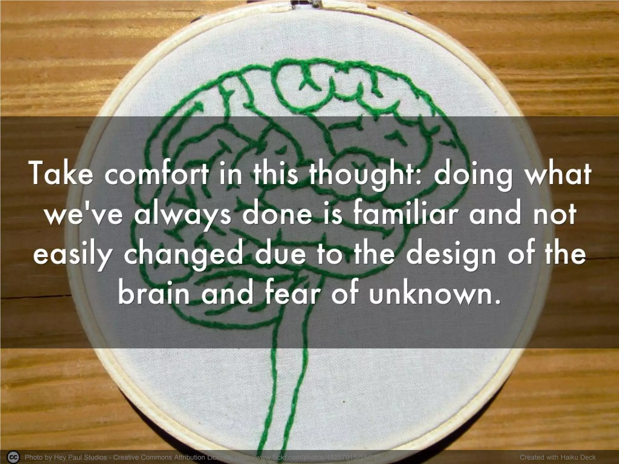 Photo by Hey Paul Studios - Creative Commons Attribution License https://www.flickr.com/photos/45257015@N03 Created with Haiku Deck
 