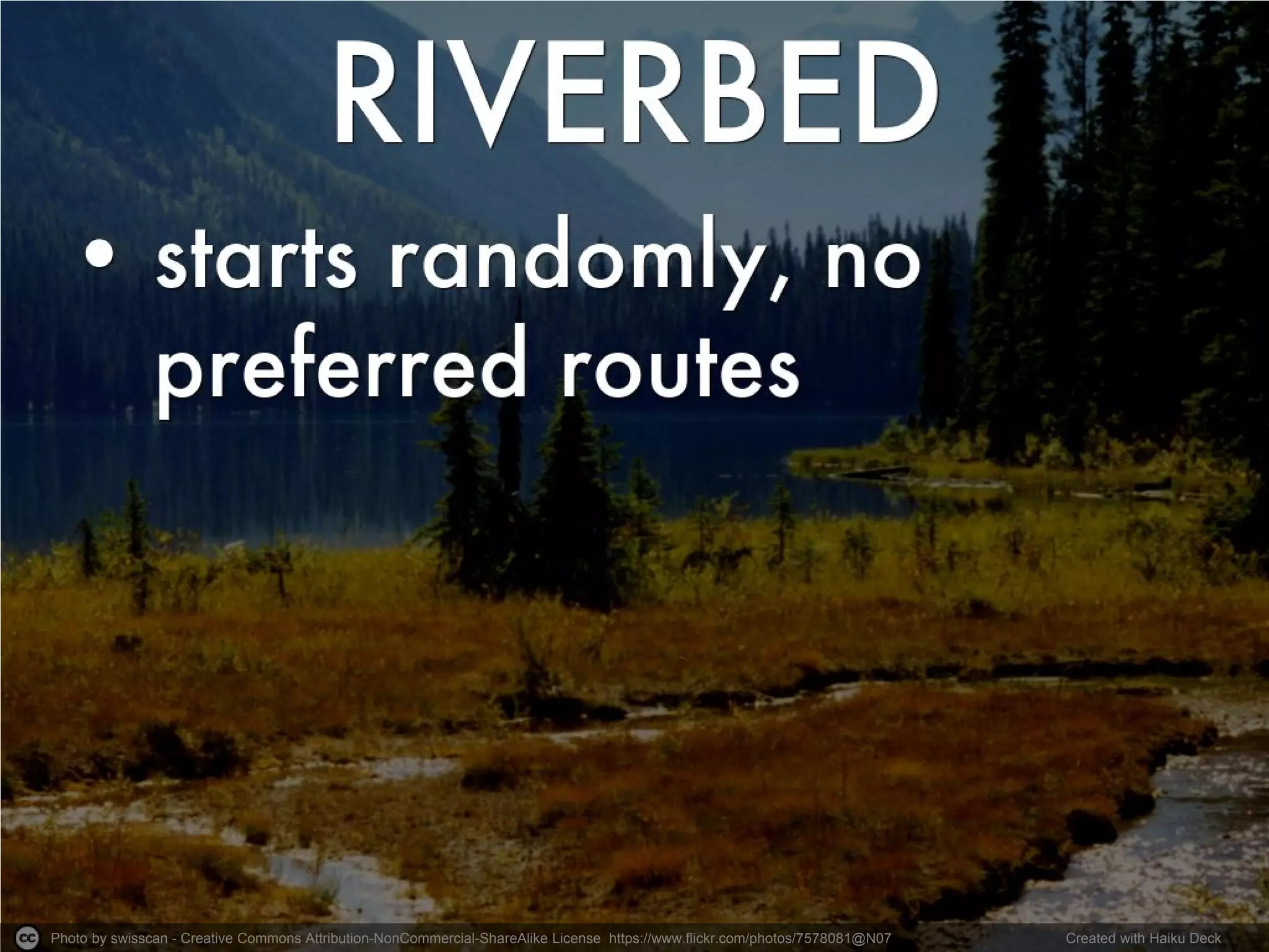 Photo by swisscan - Creative Commons Attribution-NonCommercial-ShareAlike License https://www.flickr.com/photos/7578081@N07 Created with Haiku Deck
 