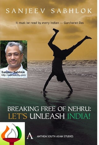 Breaking Free of Nehru -  Lets Unleash India
