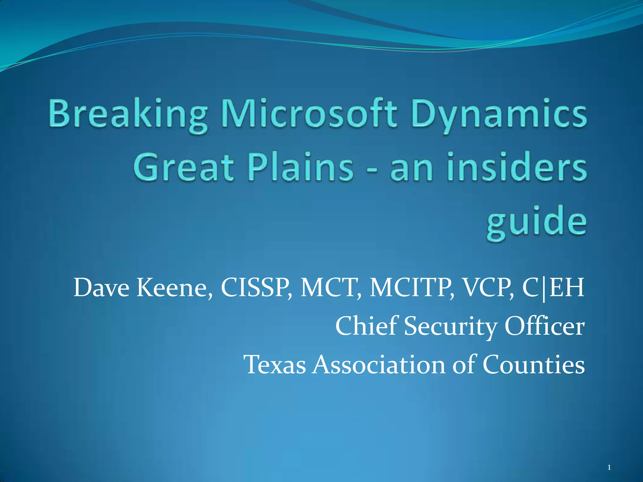 Breaking Microsoft Dynamics Great Plains PPTX