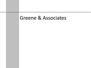 Greene & Associates
 