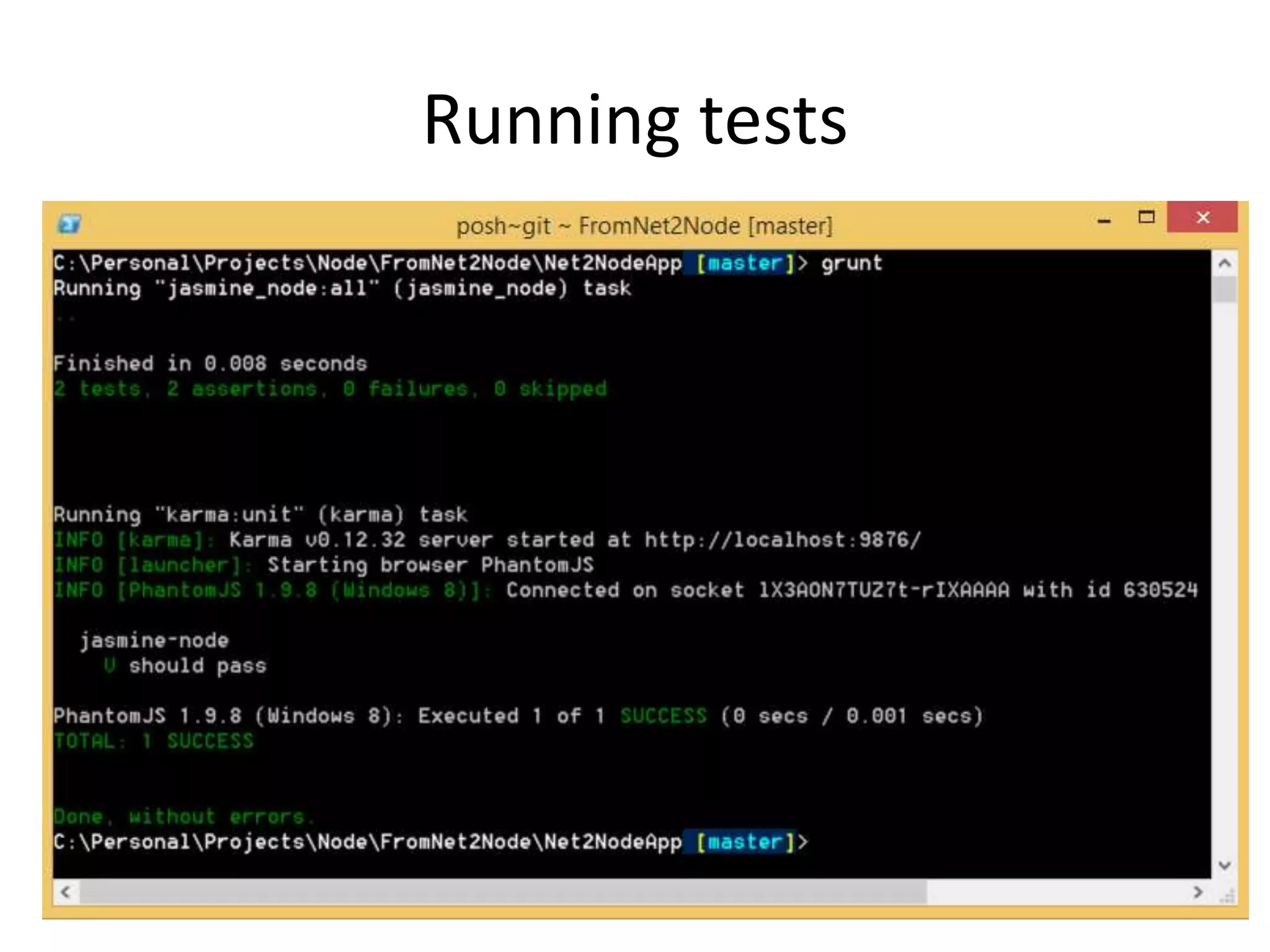 Running tests
 