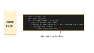 FINDING
A CRIB
str manipulation
 