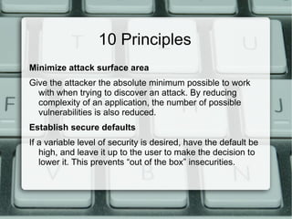Vulnerabilities Examples of vulnerabilities: Weak passwords 