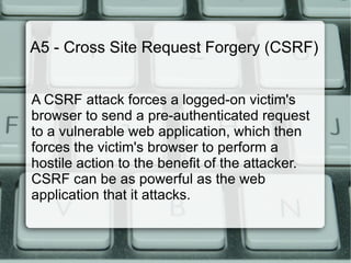 Right from the Start When starting a new application or re-factoring an existing application, you should consider each functional feature, and consider: Is the process surrounding this feature as safe as possible? In other words, is this a flawed process? 