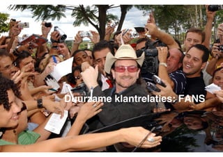 Duurzame klantrelaties: FANS 

 