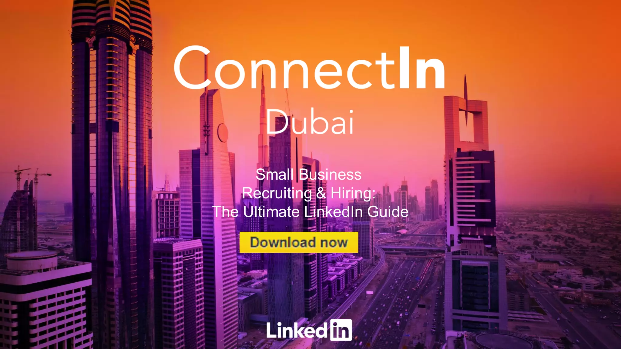 Small Business
Recruiting & Hiring:
The Ultimate LinkedIn Guide
 