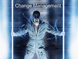 Change Management
