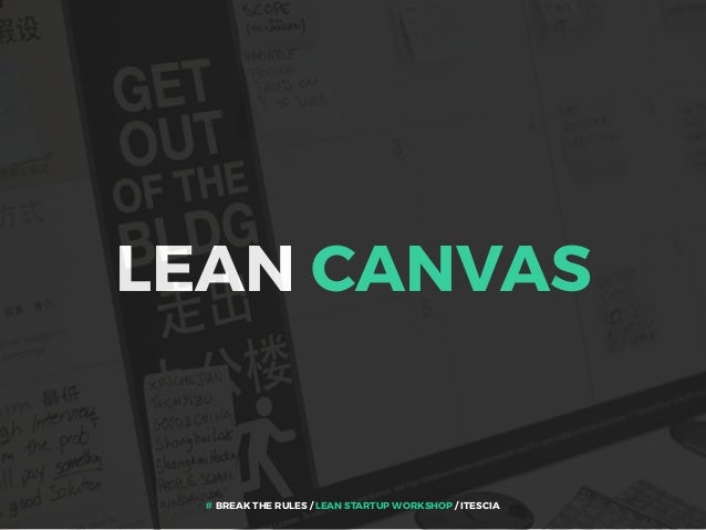 Break the rules: workshop lean startup