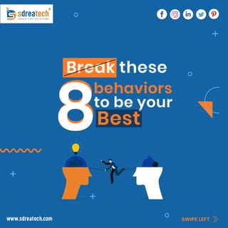 Break these 8 behaviors to be your best..pdf