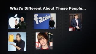 What’s Different About These People...

 