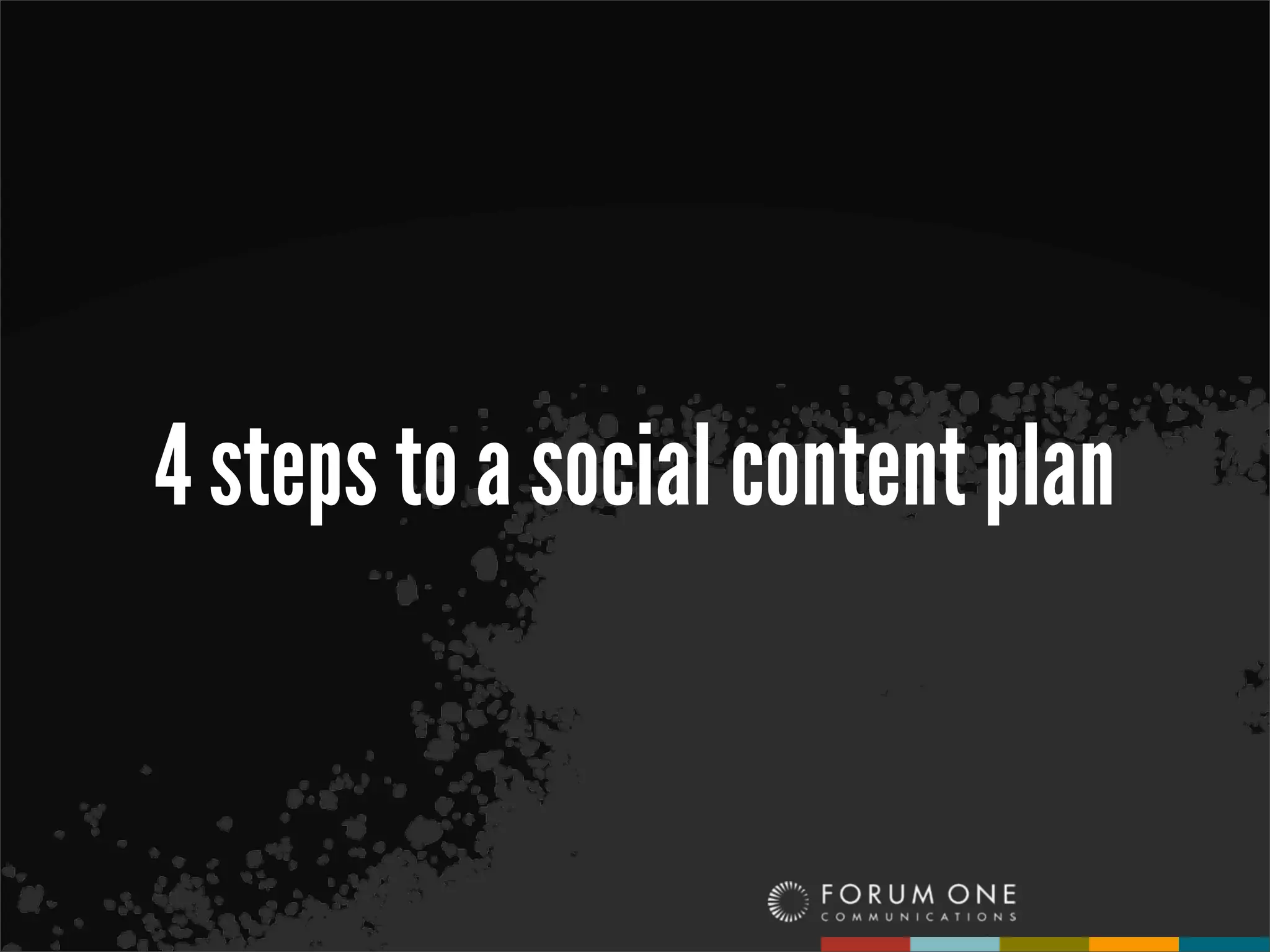 4 steps to a social content plan
 