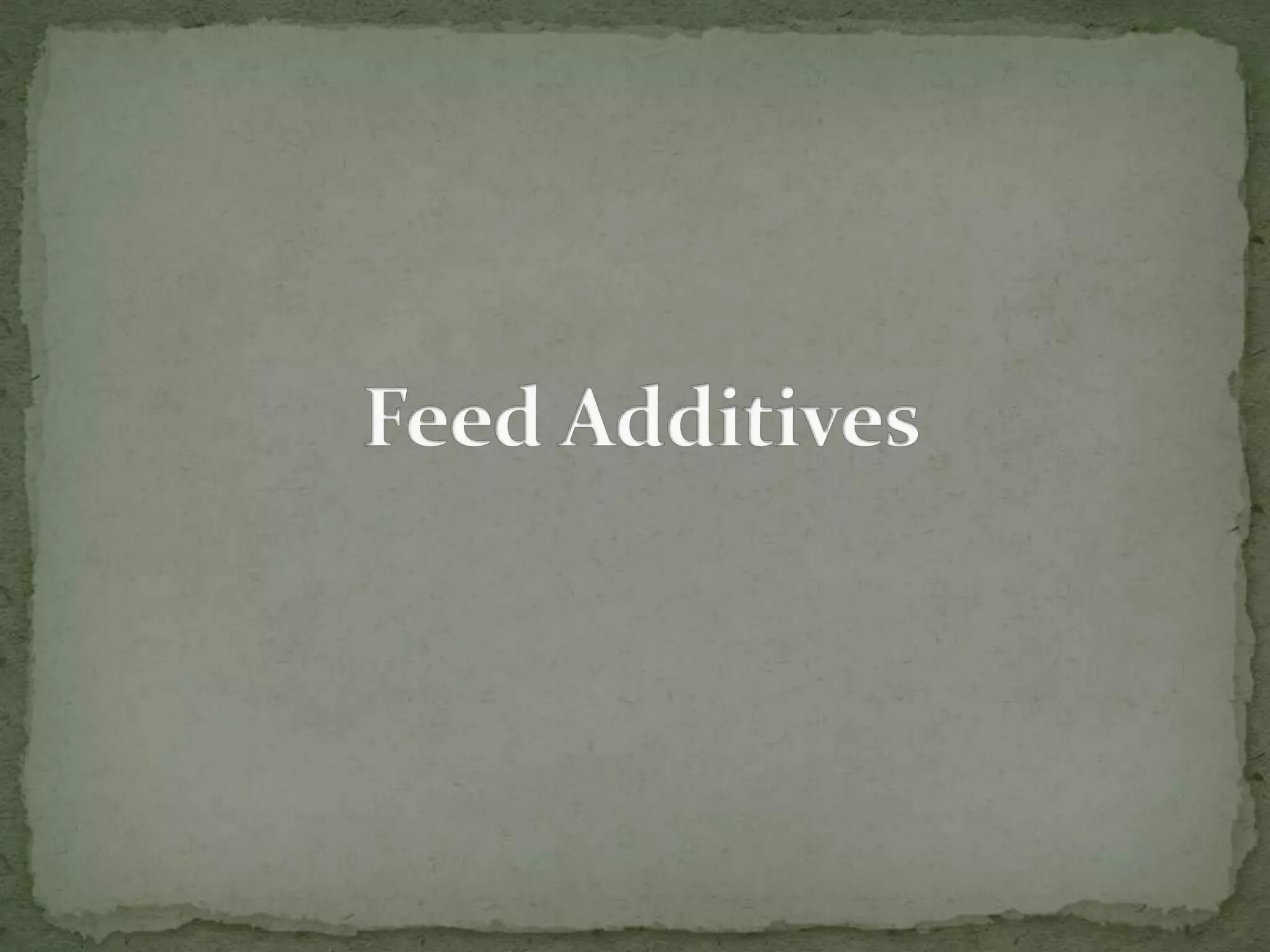 Feed Additives