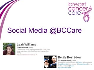 Social Media @BCCare
 