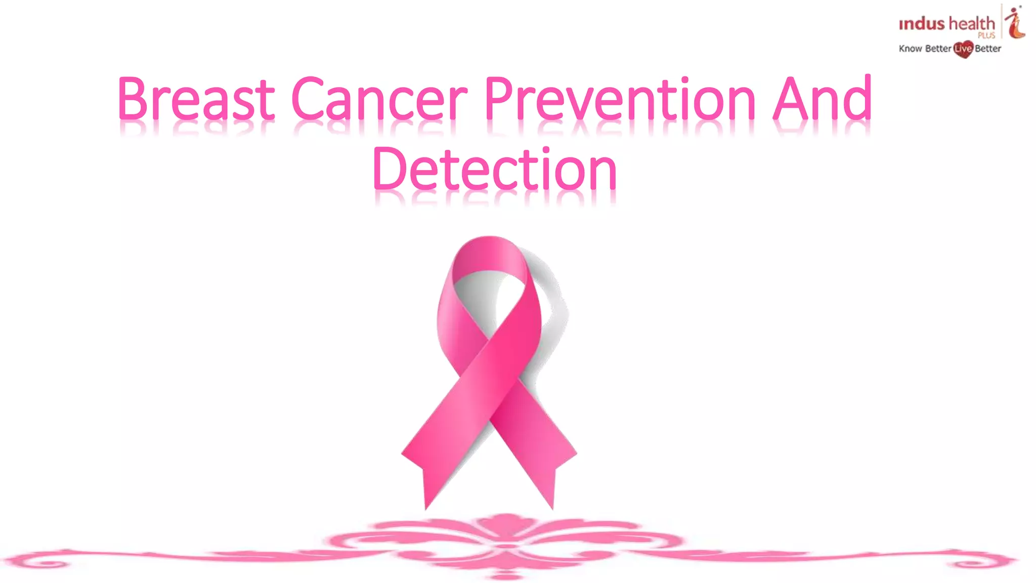 Breast Cancer Prevention And Detection | PPTX