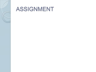 ASSIGNMENT