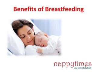 Benefits of Breastfeeding
 